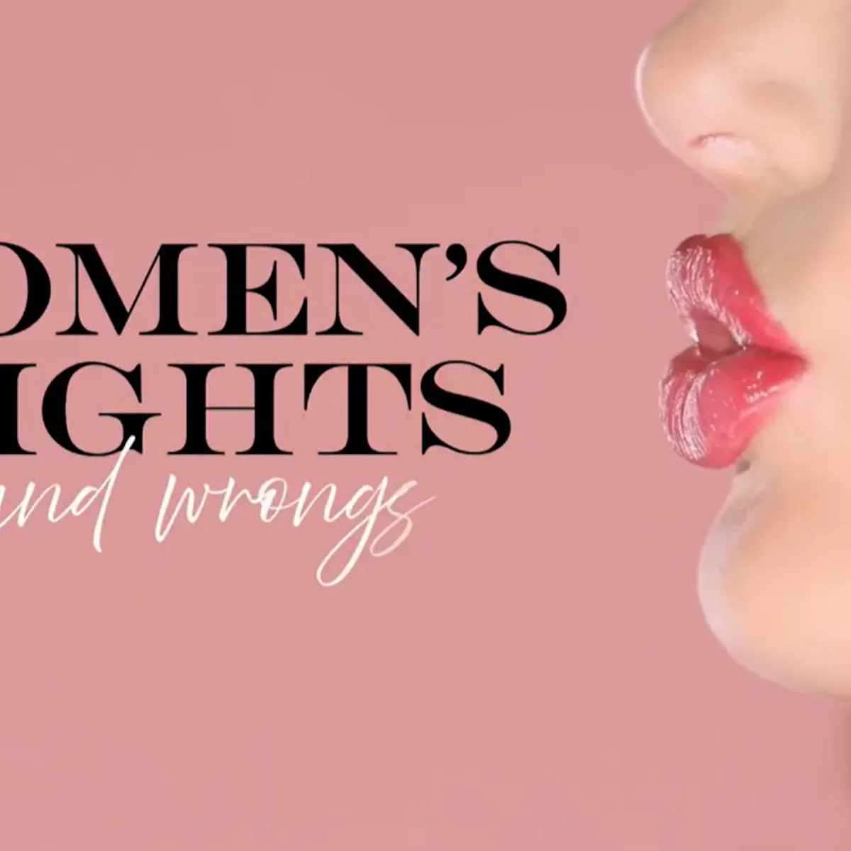 Women’s Rights and Wrongs官方节目封面，并非单集录制现场